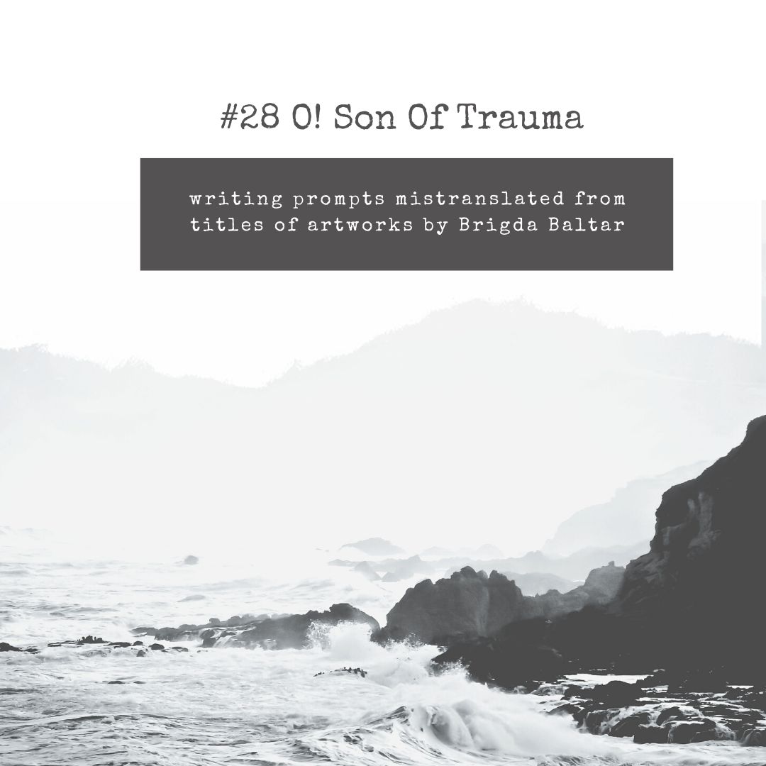 #28 O! Son Of Trauma - Copy